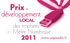 Prix du développement local de la mêlée numérique 2011